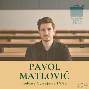 Kamaráti mi vyčítajú, že neviem v akej fáze bude mesiac (PAVOL MATLOVIČ, 63.epizóda)