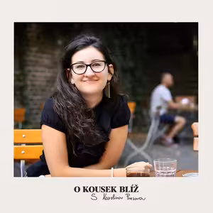 32. díl | O kousek blíž s Karolínou Presovou