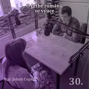 30. O četbě románů ve výuce