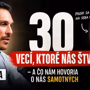 194# Leo Prema - 30 vecí, ktoré nás štvú — a čo nám hovoria o nás samotných