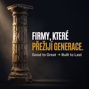 Od skvělé k trvalé – co říká Jim Collins o firmách, které přežijí generace