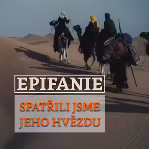 Epifanie - Spatřili jsme jeho hvězdu - Bohuslav Wojnar (2.1.2022)