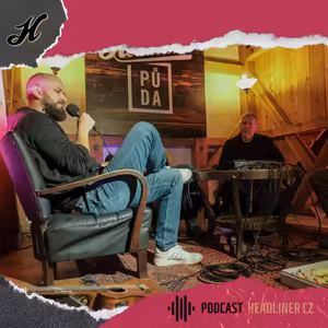 Headliner půda #2: Bitky v zákulisí, cashless revoluce. Festivaly zevnitř i zvenku (2)