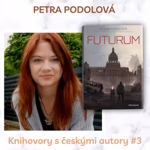 Knihovor s Petrou Podolovou