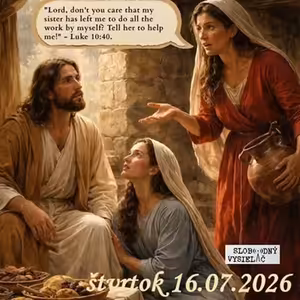Spirituálny kapitál 626 - 2026-07-16 „Len jedno je potrebné. Šialená samota ?“