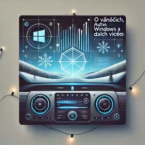 O vánocích, autech, Windows a dalších věcech