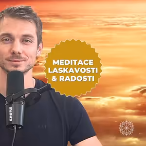7 (bonus#1): Meditace laskavosti, radosti a klidu v nás | Marek Vich | Vnitřní klid, bezpečí, naplnění