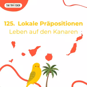 125. Lokale Präpositionen 🏝️ Das Leben auf Teneriffa