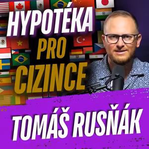 337: Trvalý pobyt, nebo vízum? Co všechno cizinci potřebují k hypotéce