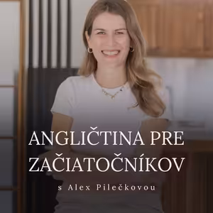 2: Prítomný čas jednoduchý - základ anglickej gramatiky