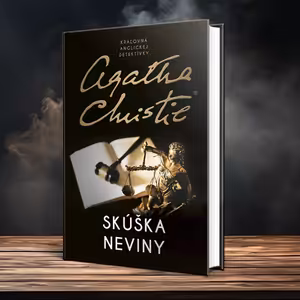 Ak bol nevinný, vrah je niekto z rodiny! Agatha Christie a Skúška neviny