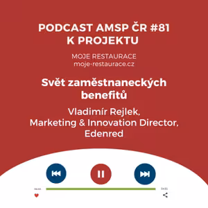 Podcast #81: Svět zaměstnaneckých benefitů