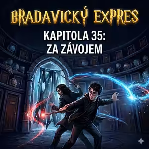 133) Harry Potter a Fénixův řád - Za závojem (Kapitola 35.)