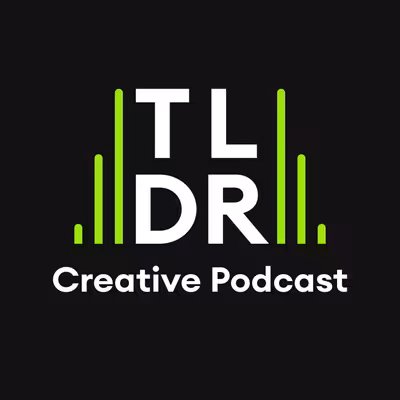 Creative TLDR Podcast