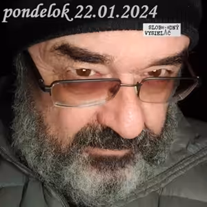 Na prahu zmien 253 - 2024-01-22 Oto Hauzenblas