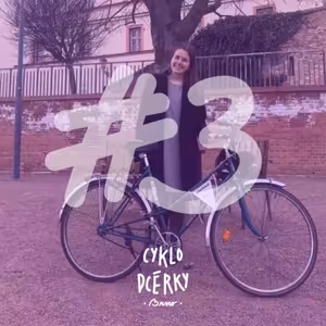 CYKLO.DCÉRKY.BRNO • #3 • HANKA • KAM BRNO