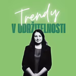 Trendy v udržitelnosti #3– Šárka Nevoralová, Komerční banka