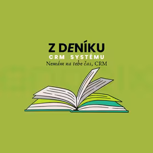 Z deniku CRM systemu: Nemám na tebe čas, CRM