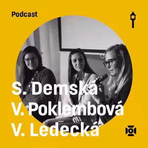 Reflektor #21 — Aké sú príbehy žien vo verejnom priestore? (S. Demská, V. Ledecká, V. Poklembová)