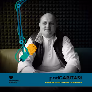 Hyacint Kuchta O.Praem - rozměr křesťanské naděje dává sílu bolesti čelit a bolestí projít