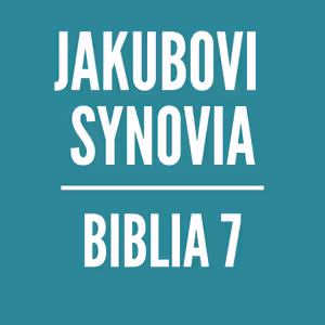 BIBLIA 7 | Jakubovi synovia