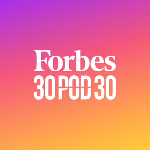 Forbes 30 pod 30 trailer