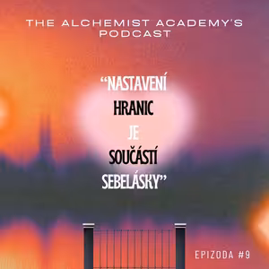 "Nastavení hranic je součástí sebelásky"