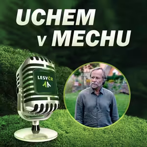 Herec Karel Roden o svém vztahu k lesu a přírodě