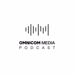 Omnicom Media Podcast