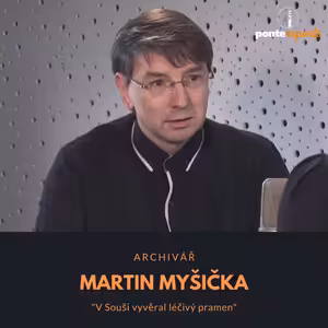 Martin Myšička – archivář: V Souši vyvěral léčivý pramen