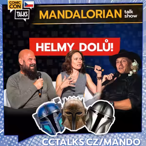 Jak hrát s kýblem na hlavě? Mandalorian, Zbrojířka a Pasz: Nečekaně upřímná vtipná talk show z Prahy