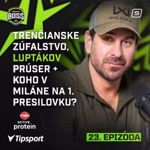 Trenčianske zúfalstvo, Luptákov prúser + koho v Miláne na 1. presilovku?