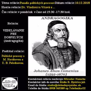 Vzdelávanie pre dospelých 126 - 2018-12-10 Pozadie politických procesov