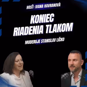Ivana Havranová - Koniec riadenia tlakom