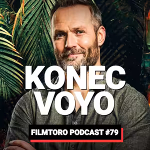 FILMTORO #79: Šokující konec Voyo a jeho spojení s O2TV. Nové ceny vyvolaly bouři zákazníků
