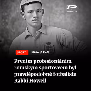 Čteme Romea.cz: Prvním profesionálním romským sportovcem byl pravděpodobně fotbalista Rabbi Howell