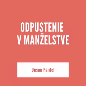 TELEVÍZNA DUCHOVNÁ OBNOVA | Dušan Pardel