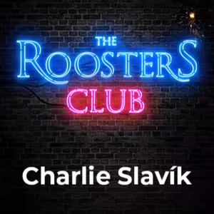 #13 | Charlie Slavík | The Roosters Club