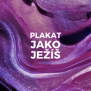 PLAKAT JAKO JEŽÍŠ