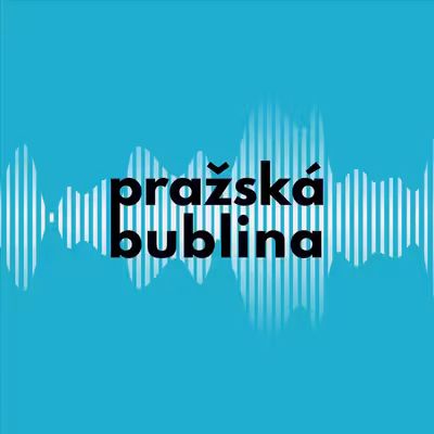 Pražská bublina