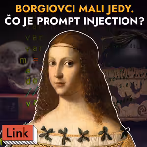Aj tvoje AI ohrozuje digitálna otrava. Čo je prompt injection? (AI explainer s Filipom Vítekom)