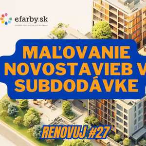 Ako spolupracujeme s developerskými stavebnými firmami: Maľovanie novostavieb