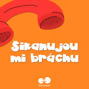 Šikanujou mi bráchu