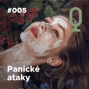 Panické ataky #005