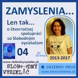Zamyslenia 04 - 2017-01-25 EW : Len tak... o štvorročnej spolupráci s Rádiom SLOBODNÝ VYSIELAČ