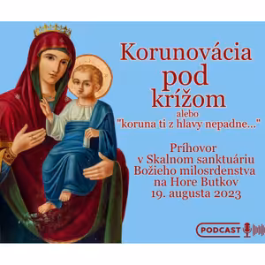 KORUNOVÁCIA POD KRÍŽOM, alebo "koruna ti z hlavy nepadne..."