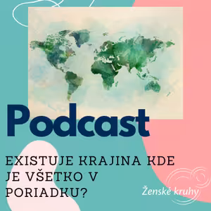 Existuje krajina, kde je všetko v poriadku?
