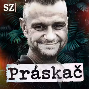 Práskač. Poslechněte si epizodu nového investigativního podcastu