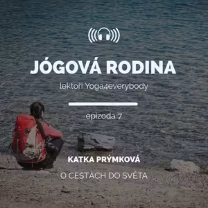 S Katkou Prýmkovou o cestách do světa