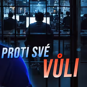Ep#328 - Podvody za miliardy. V scam centrech pracují i lidé proti své vůli